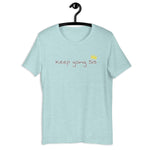 Keep Going Sis T-Shirt