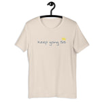 Keep Going Sis T-Shirt