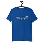 Keep Going Sis T-Shirt